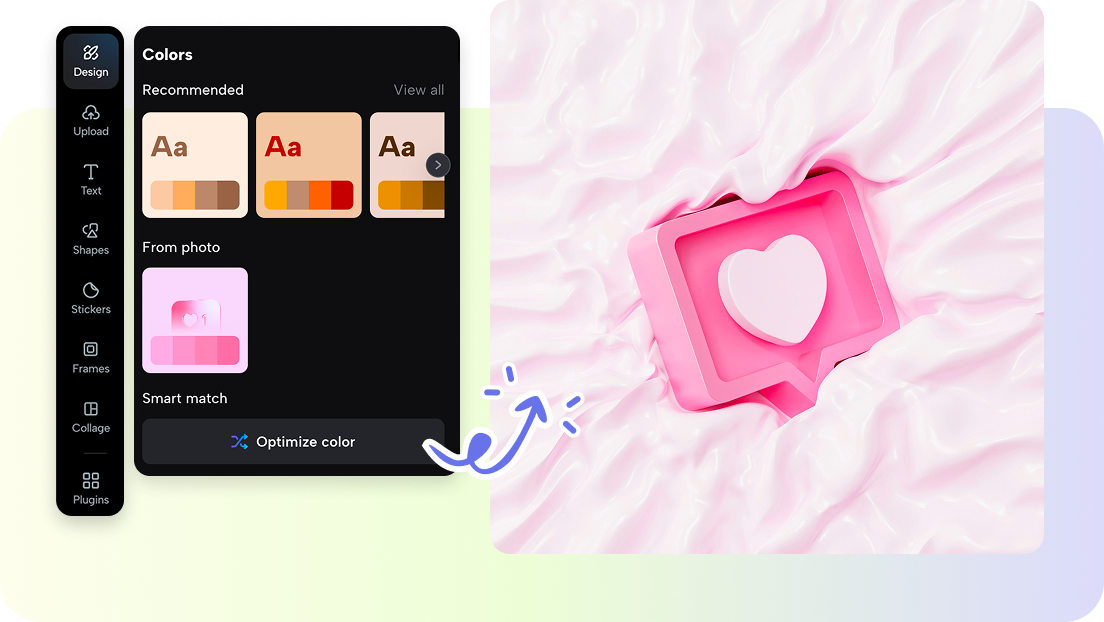 Flexible colors that reflect your brand emotion